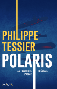 Polaris : Les Foudres de L'Abîme (Intégrale)